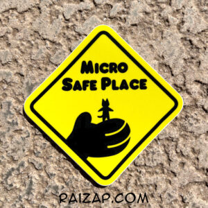 "Micro Safe Place" sticker
